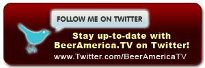 Get craft brew updates and more from BeerAmerica.TV on Twitter!